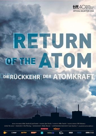 Die Rückkehr der Atomkraft: Das Plakat zum Film Die Rückkehr der Atomkraft: Das Plakat zum Film